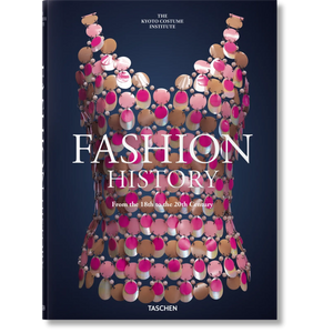 Fashion History from the 18th to the 20th Century - Taschen Books