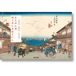 Hiroshige & Eisen. The Sixty-Nine Stations along the Kisokaido - Taschen Books