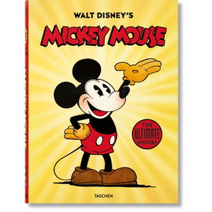 Walt Disney's Mickey Mouse. The Ultimate History - Taschen Books