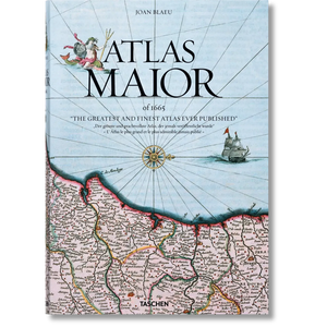 Joan Blaeu. Atlas Maior of 1665 - Taschen Books