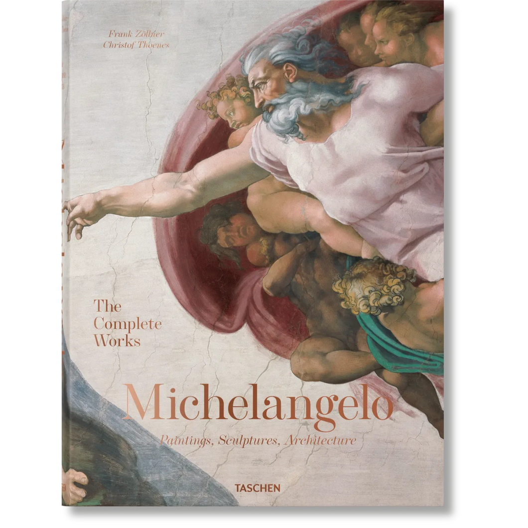Michelangelo. The Complete Works. Paintings, Sculptures, Architecture - Taschen Books