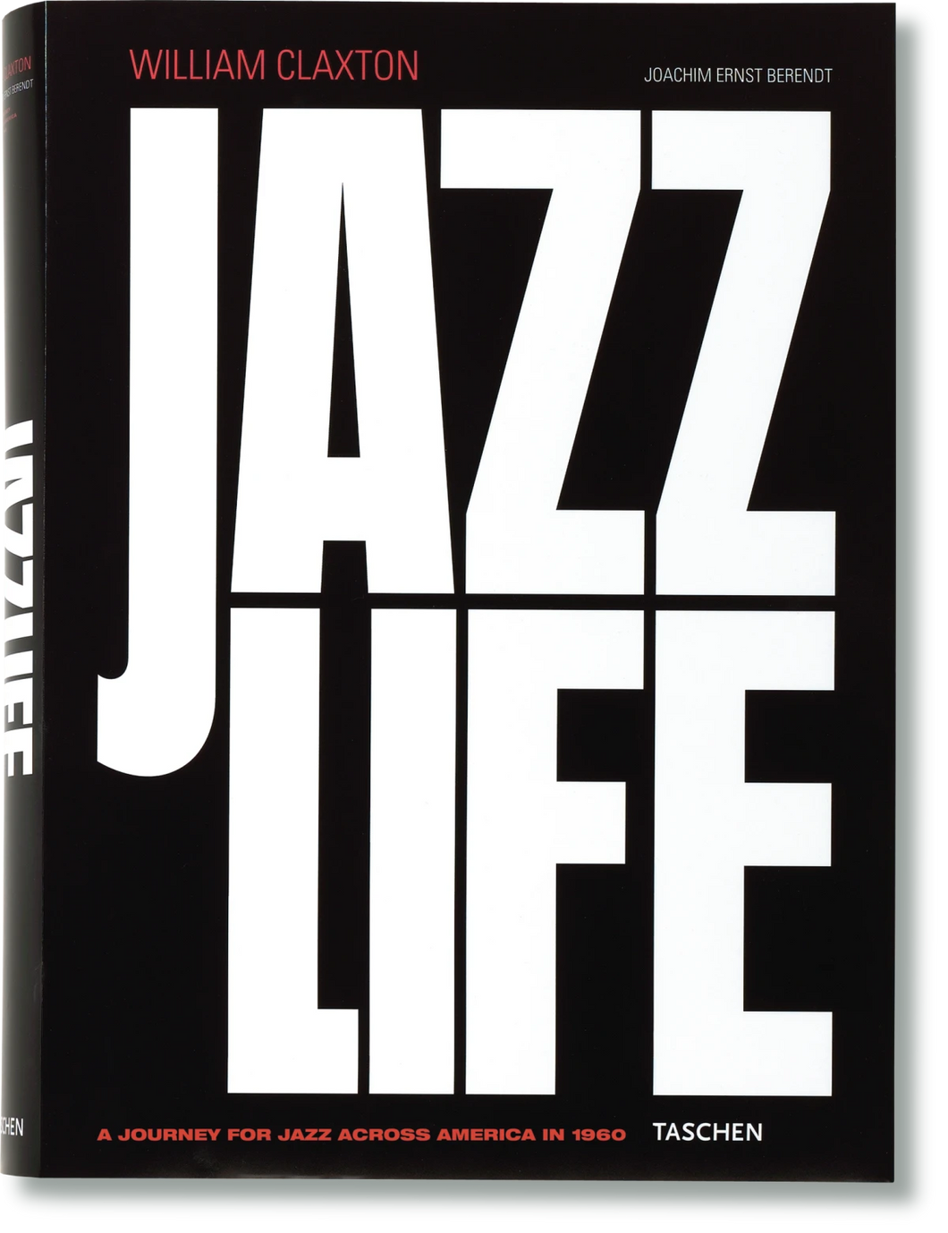 William Claxton. Jazzlife XXL - Taschen Books