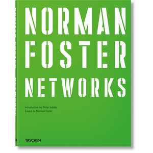 Norman Foster. Networks - Taschen Books