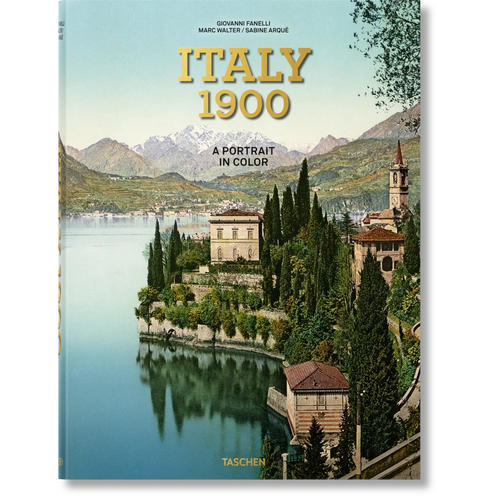 Italy 1900. A Portrait in Color - Taschen Books