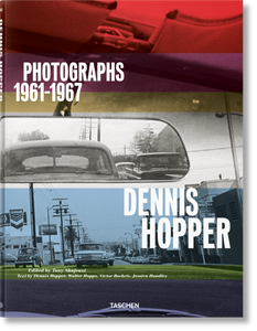 Dennis Hopper. Photographs 1961–1967 - Taschen Books