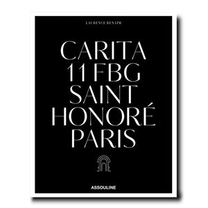 Carita: 11 FBG Saint Honoré Paris - Assouline Books