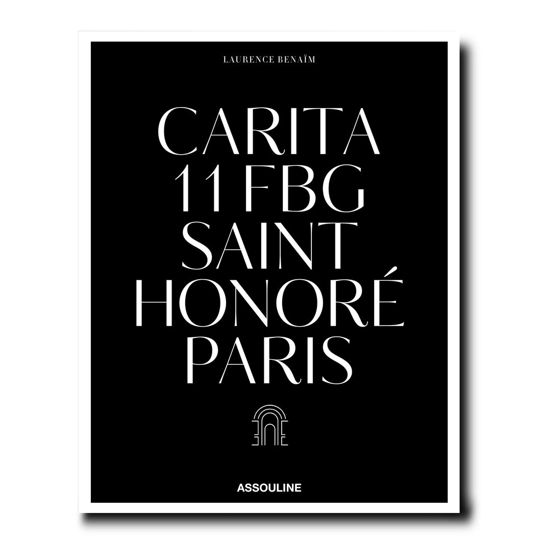 Carita: 11 FBG Saint Honoré Paris - Assouline Books