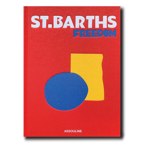 St. Barths Freedom - Assouline Books
