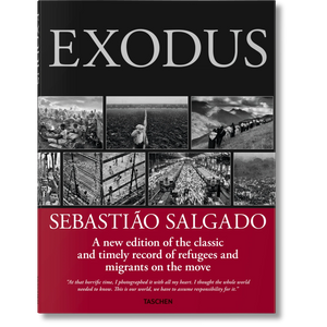 Sebastião Salgado. Exodus - Taschen Books