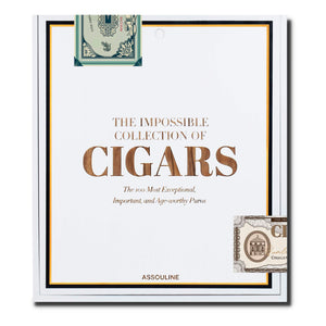 The Impossible Collection of Cigars - Assouline Books