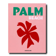 Load image into Gallery viewer, Palm Beach - Assouline Books